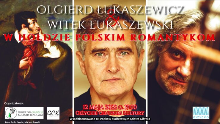 “W hołdzie polskim romantykom” | 12 maja, godz. 19:00 sala widowiskowa GCK